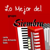 Lo Mejor del Grupo Siembra